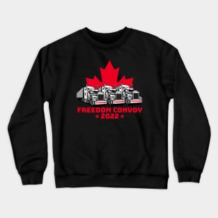 Support Freedom Convoy 2022 Crewneck Sweatshirt